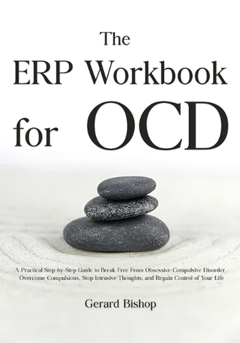 The ERP Workbook for OCD by Gerard Bishop - ISBN: 9781806472390