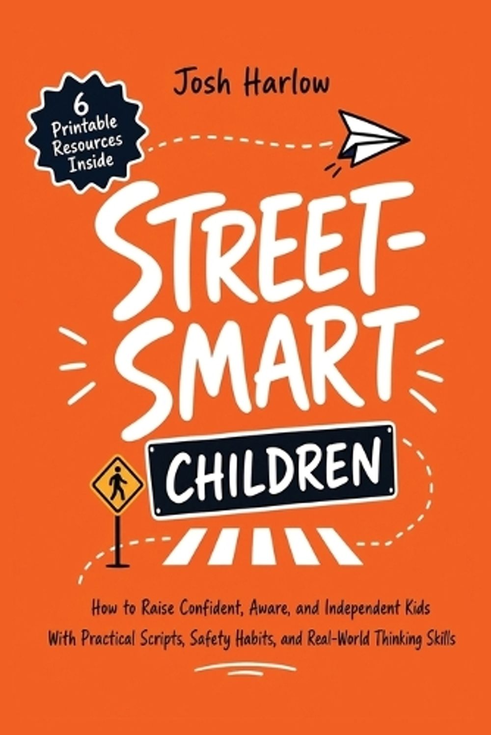 Street-Smart Children by Josh Harlow - ISBN: 9781806478729