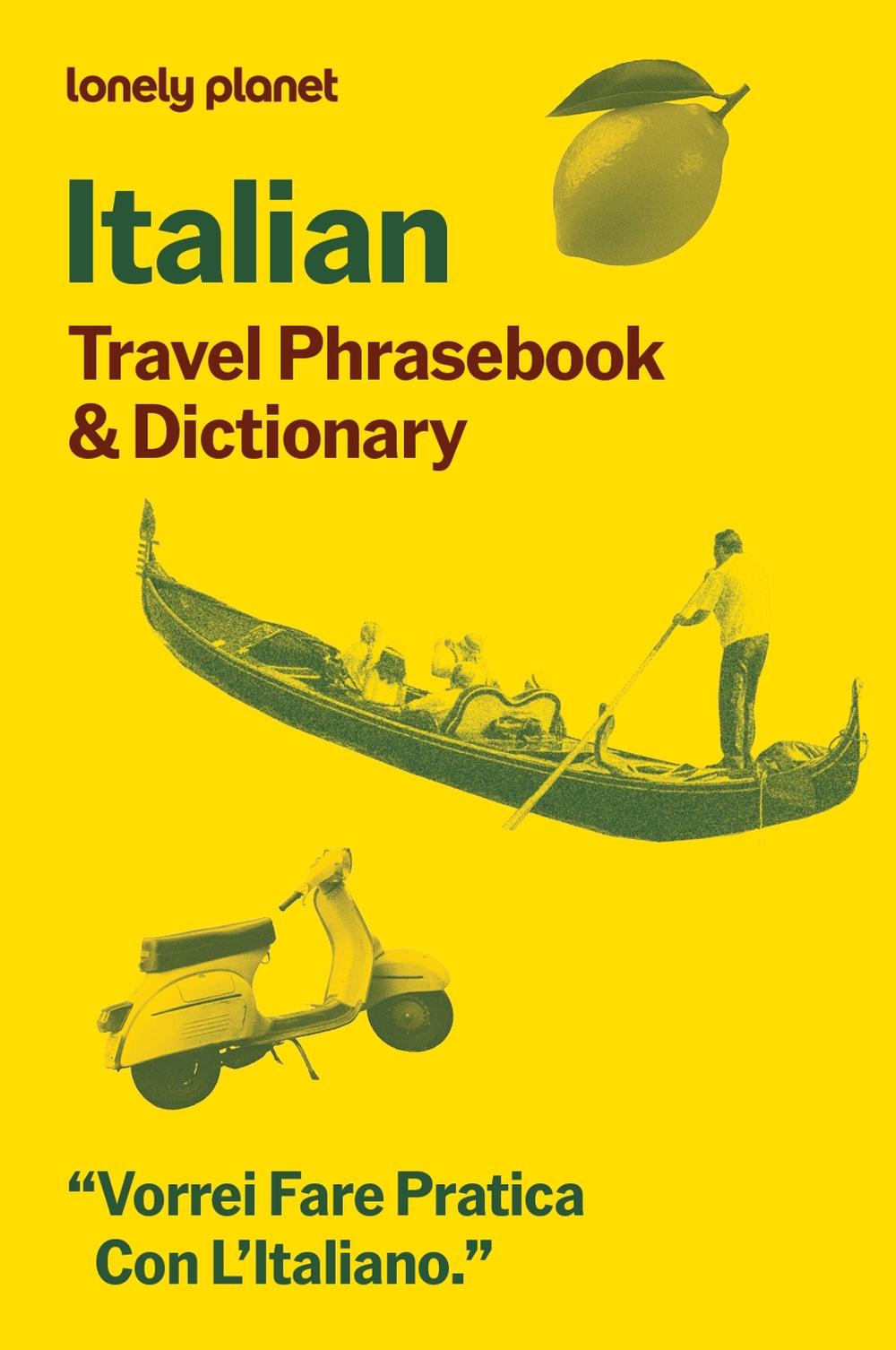 Lonely Planet Italian Travel Phrasebook & Dictionary, 9781806531226