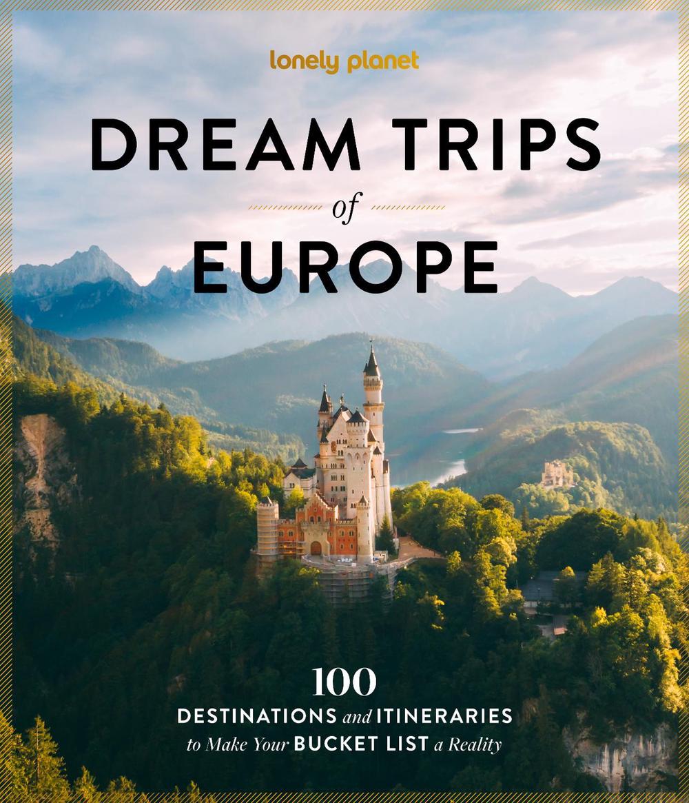 Lonely Planet Dream Trips of Europe, 9781806532933
