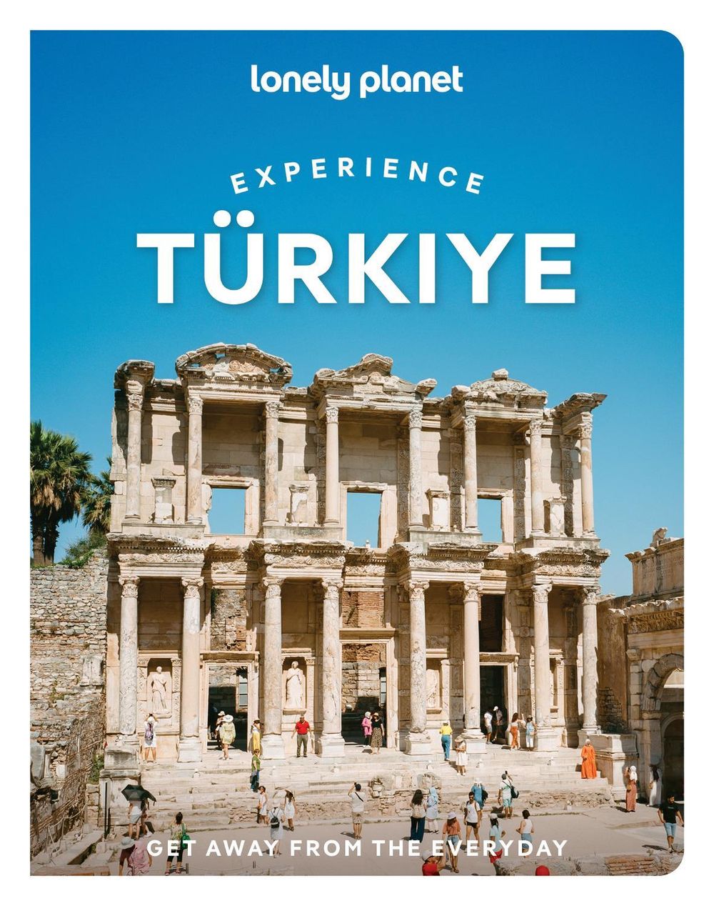 Lonely Planet Experience Turkiye by Lonely Planet - ISBN: 9781806533275