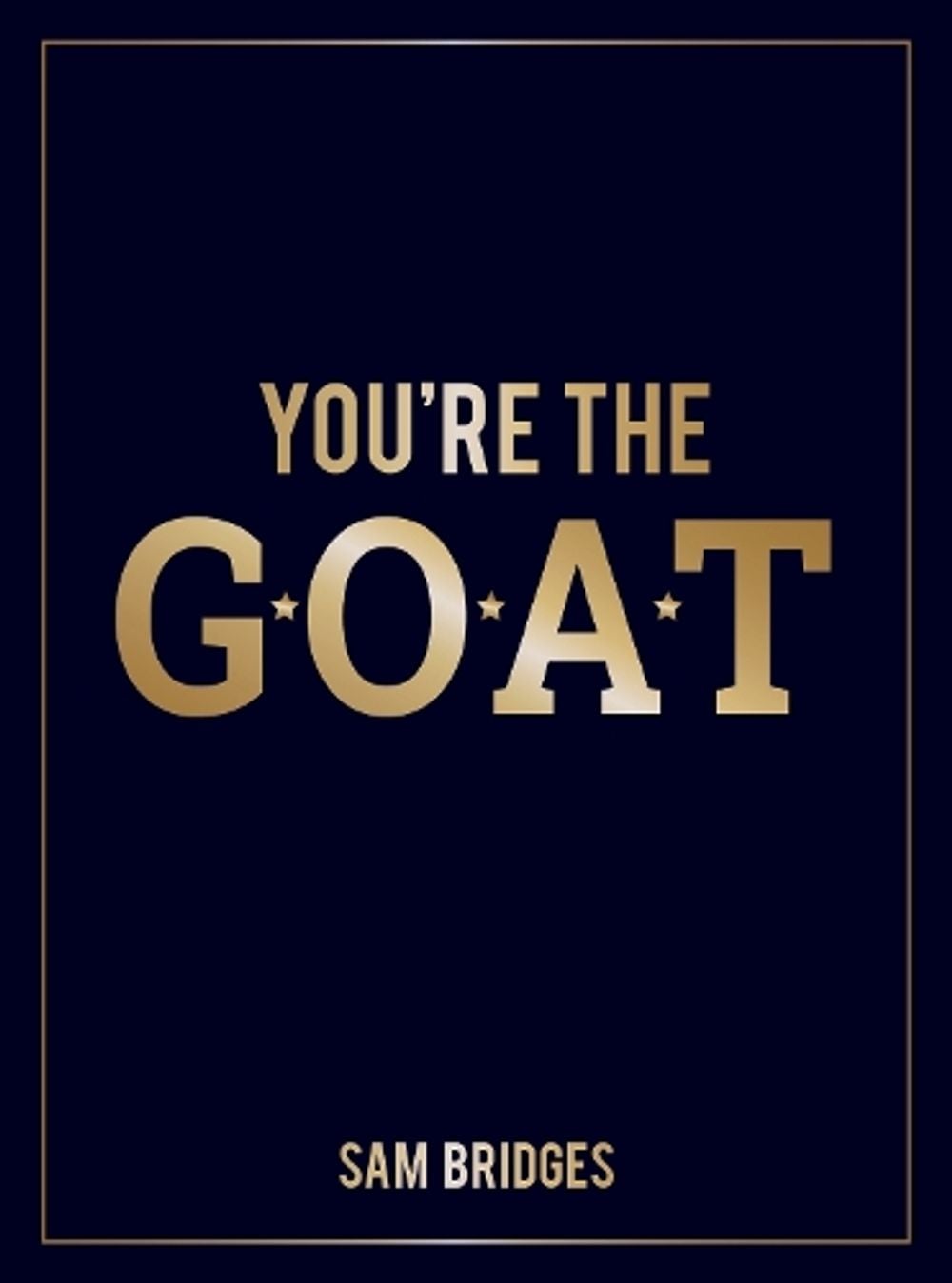 You're the GOAT by Summersdale Publishers - ISBN: 9781806590834