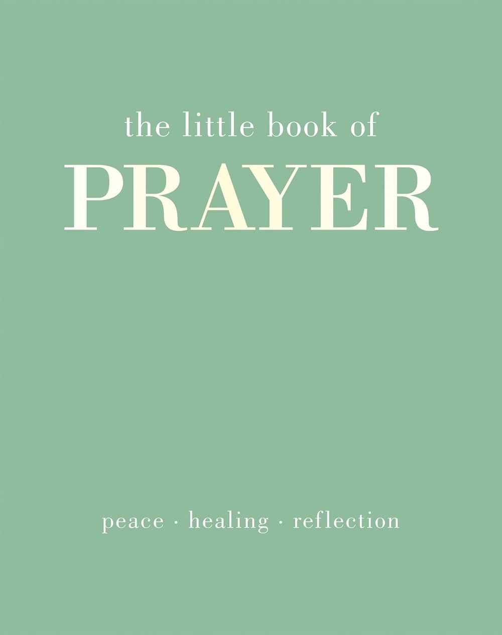 The Little Book of Prayer by Joanna Gray - ISBN: 9781807121143