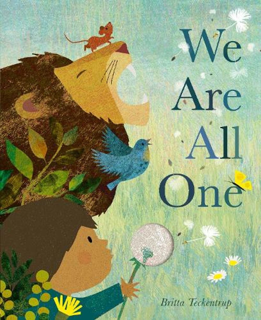 We Are All One by Britta Teckentrup - ISBN: 9781807440169