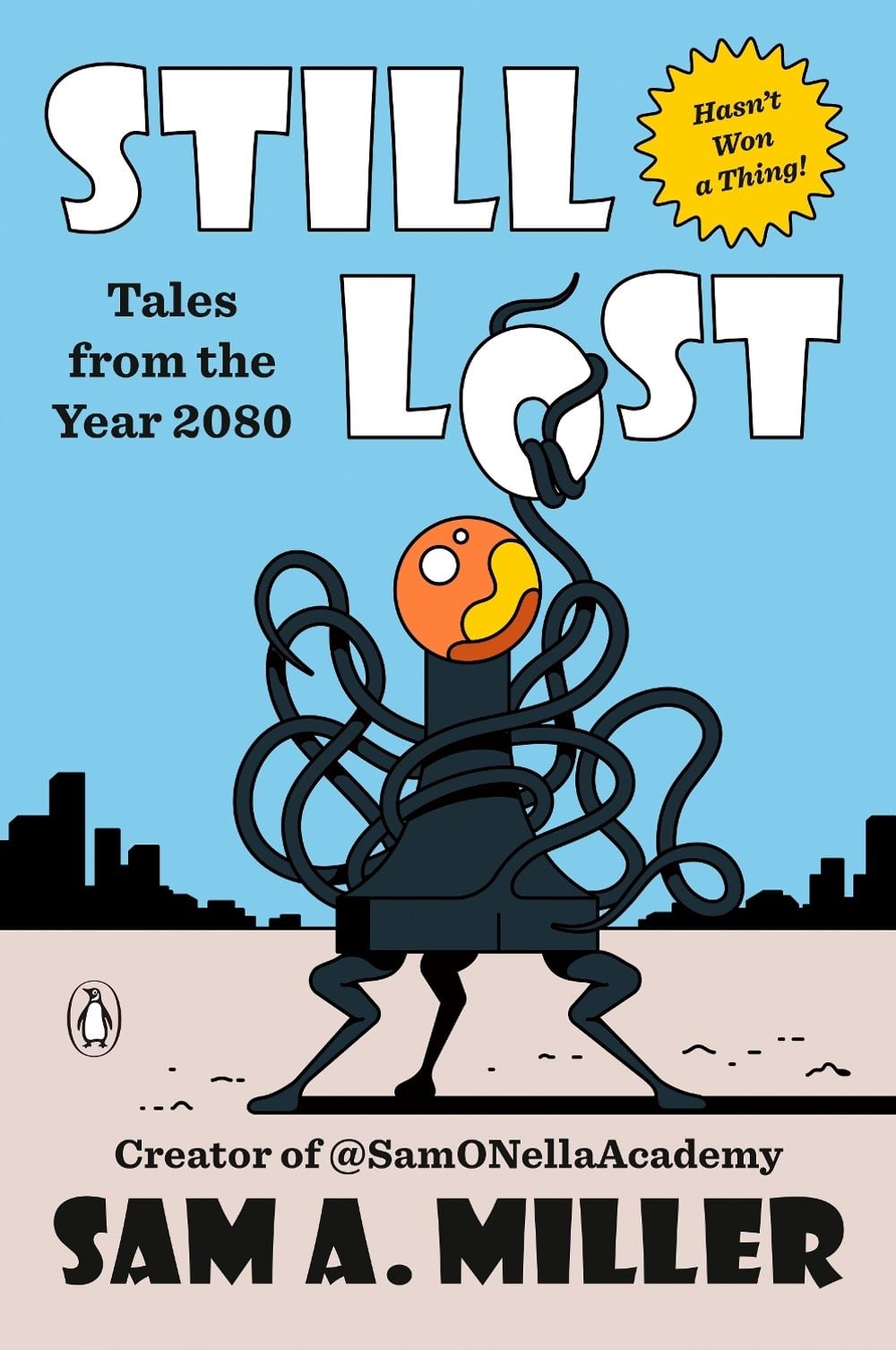 Still Lost: Tales from 2080 by Sam A. Miller - ISBN: 9781807842499
