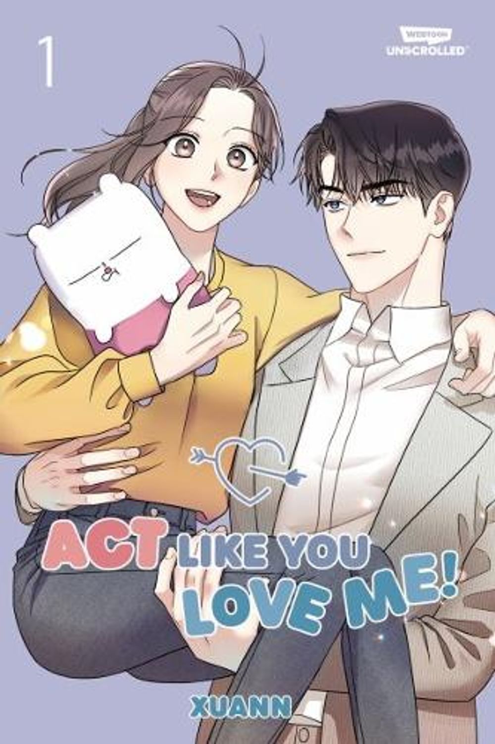 Act Like You Love Me!, Vol. 1 by XUANN - ISBN: 9781834110523