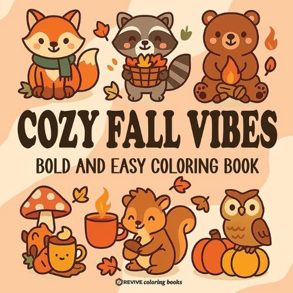 Bold & Easy Cozy Fall Vibes Coloring Book by Revive Coloring Books ...