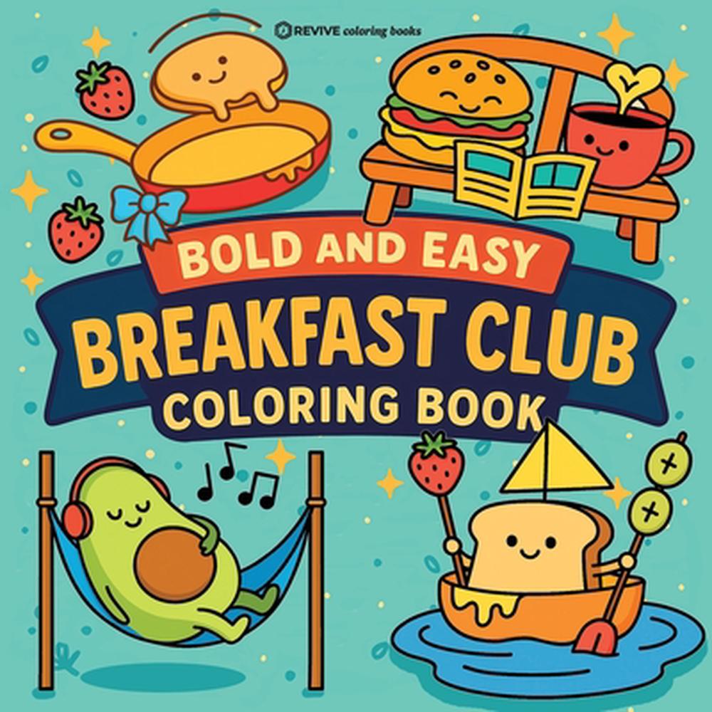 Bold & Easy Breakfast Club Coloring Book by Revive Coloring Books - ISBN: 9781834121918