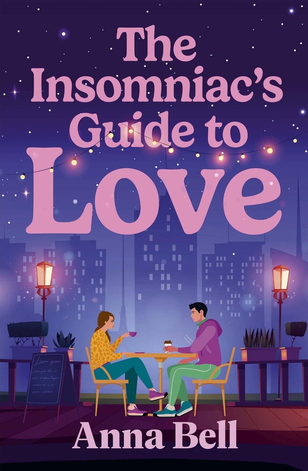 The Insomniac's Guide to Love by Anna Bell - ISBN: 9781835014479