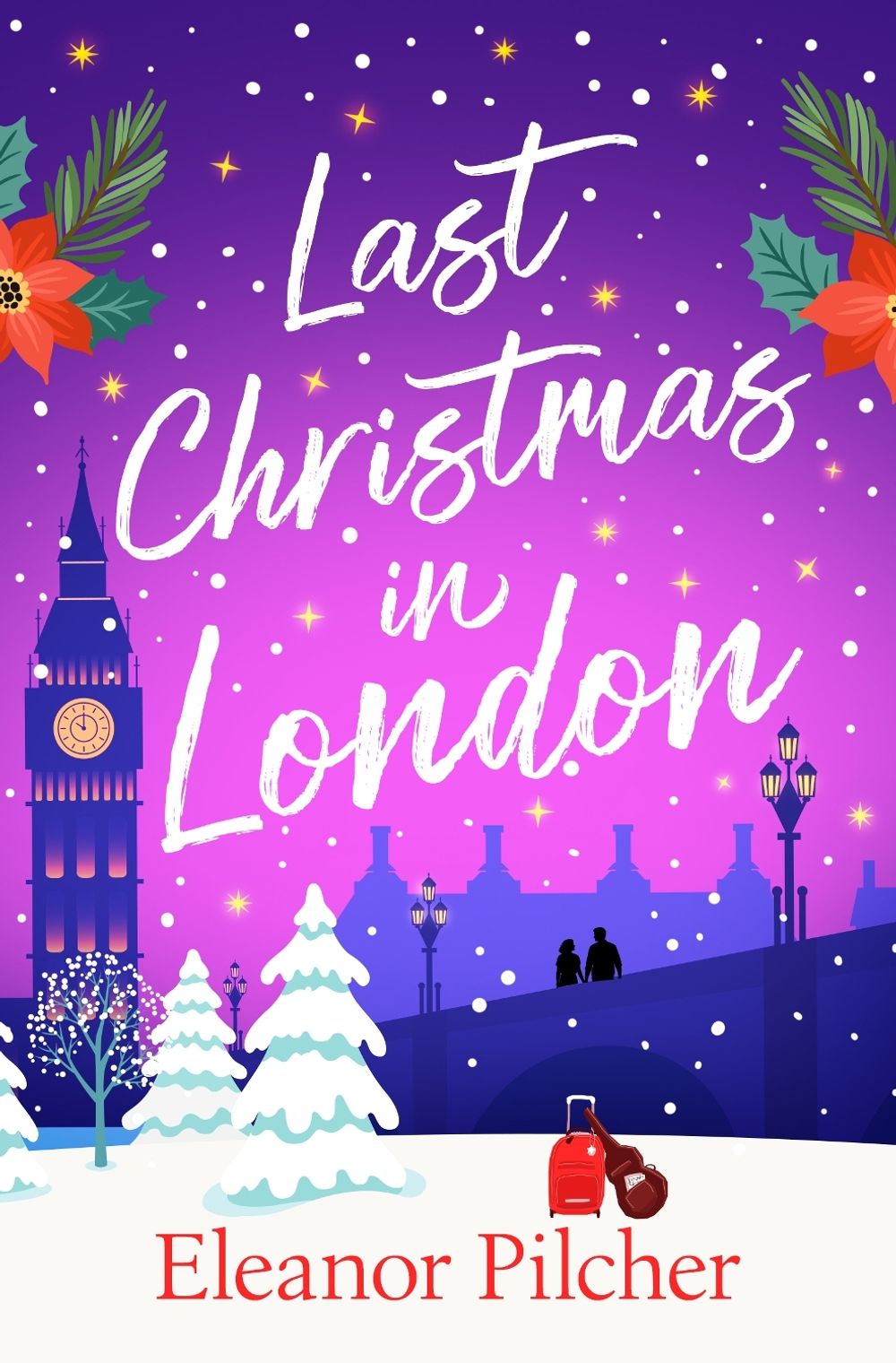 Last Christmas in London by Eleanor Pilcher - ISBN: 9781835015636