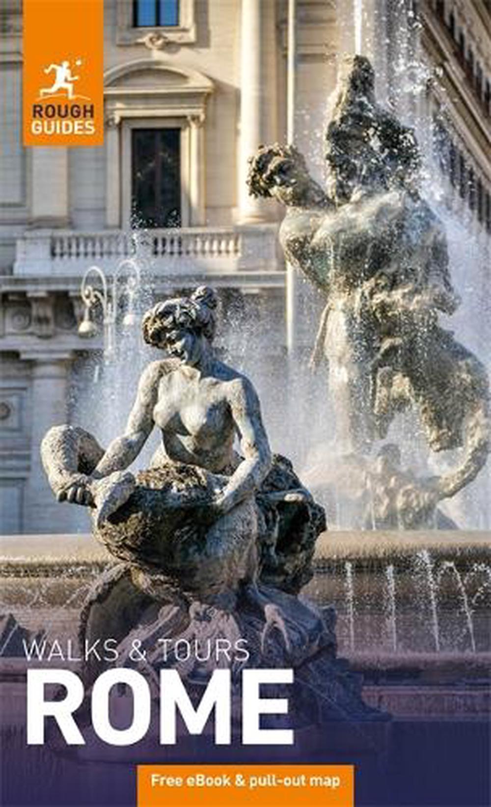 Guide Service Rome Rough Guides Walks and Tours Rome: Travel Guide with eBook by Rough ...