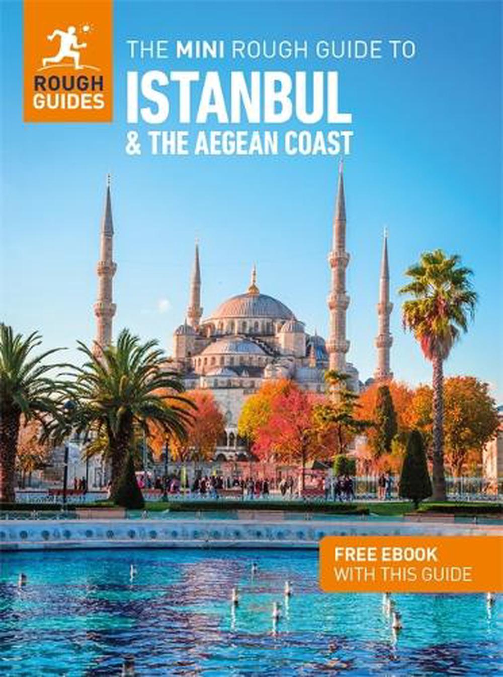 The Mini Rough Guide to Istanbul and the Aegean Coast: Travel Guide with eBook, 9781835292730