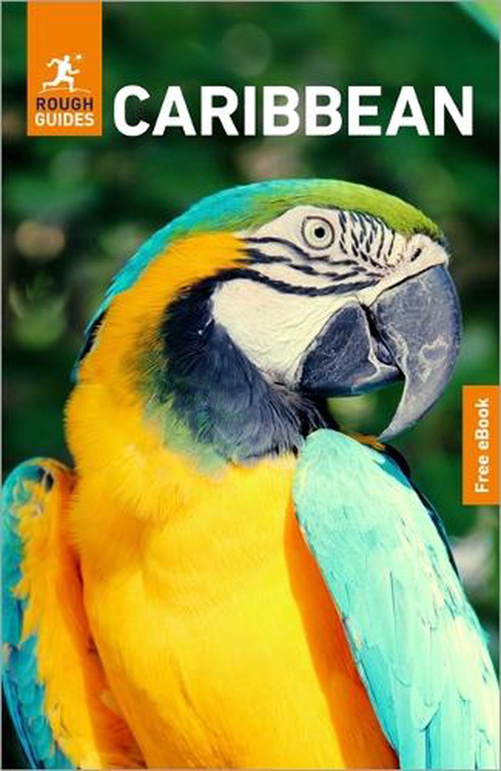 Rough Guides Caribbean: Travel Guide with eBook by Rough Guides - ISBN: 9781835294024