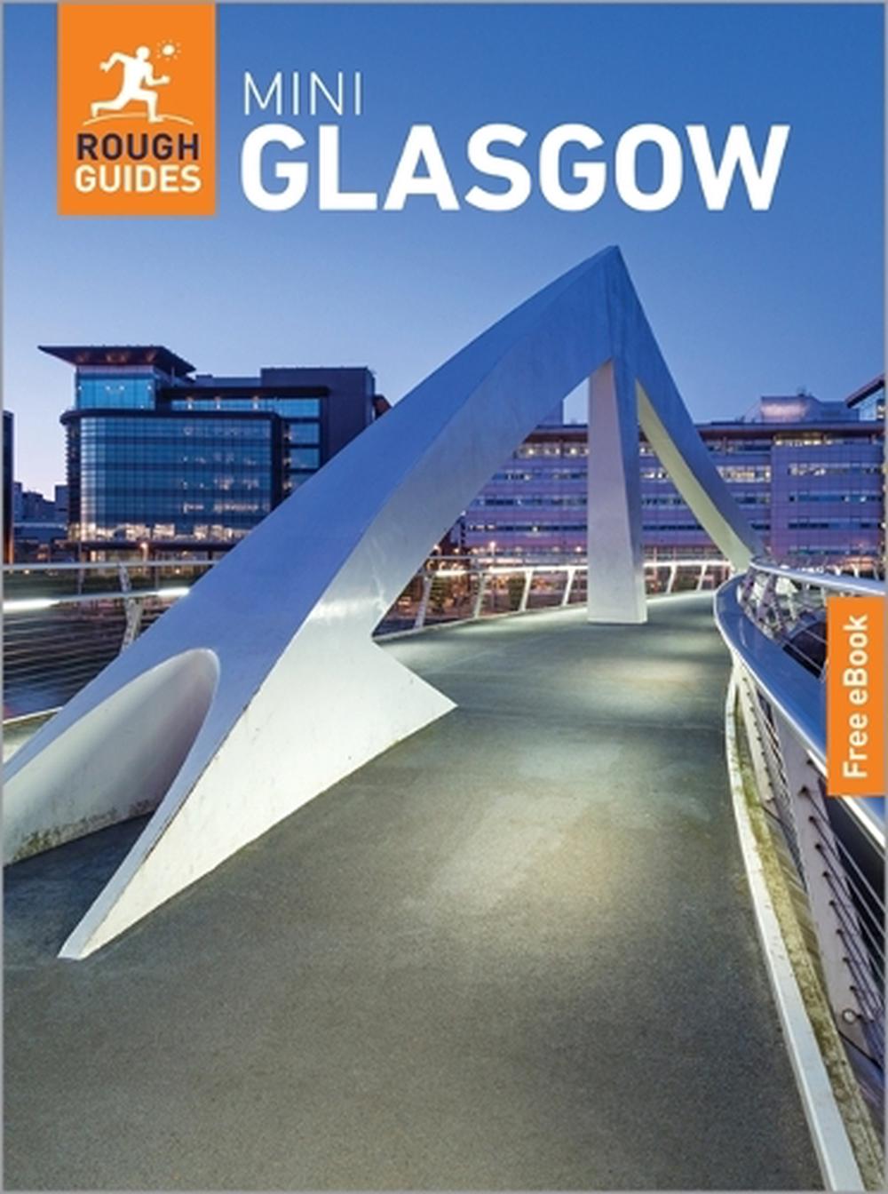 Rough Guides Mini Glasgow: Travel Guide with eBook by Rough Guides ...