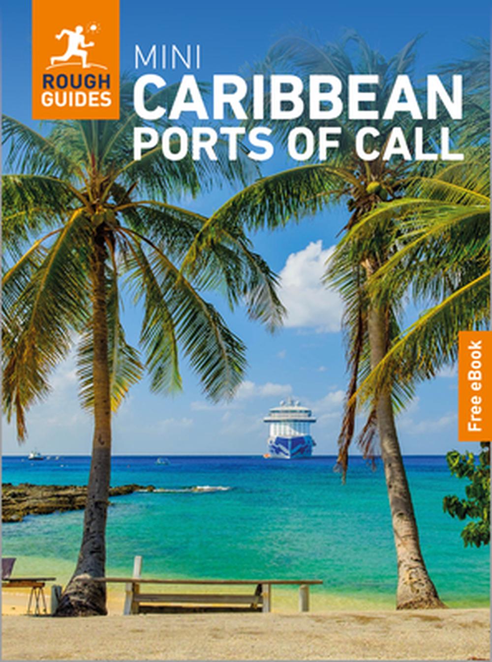 Rough Guides Mini Caribbean Ports of Call: Travel Guide with eBook by Rough Guides - ISBN: 9781835295380