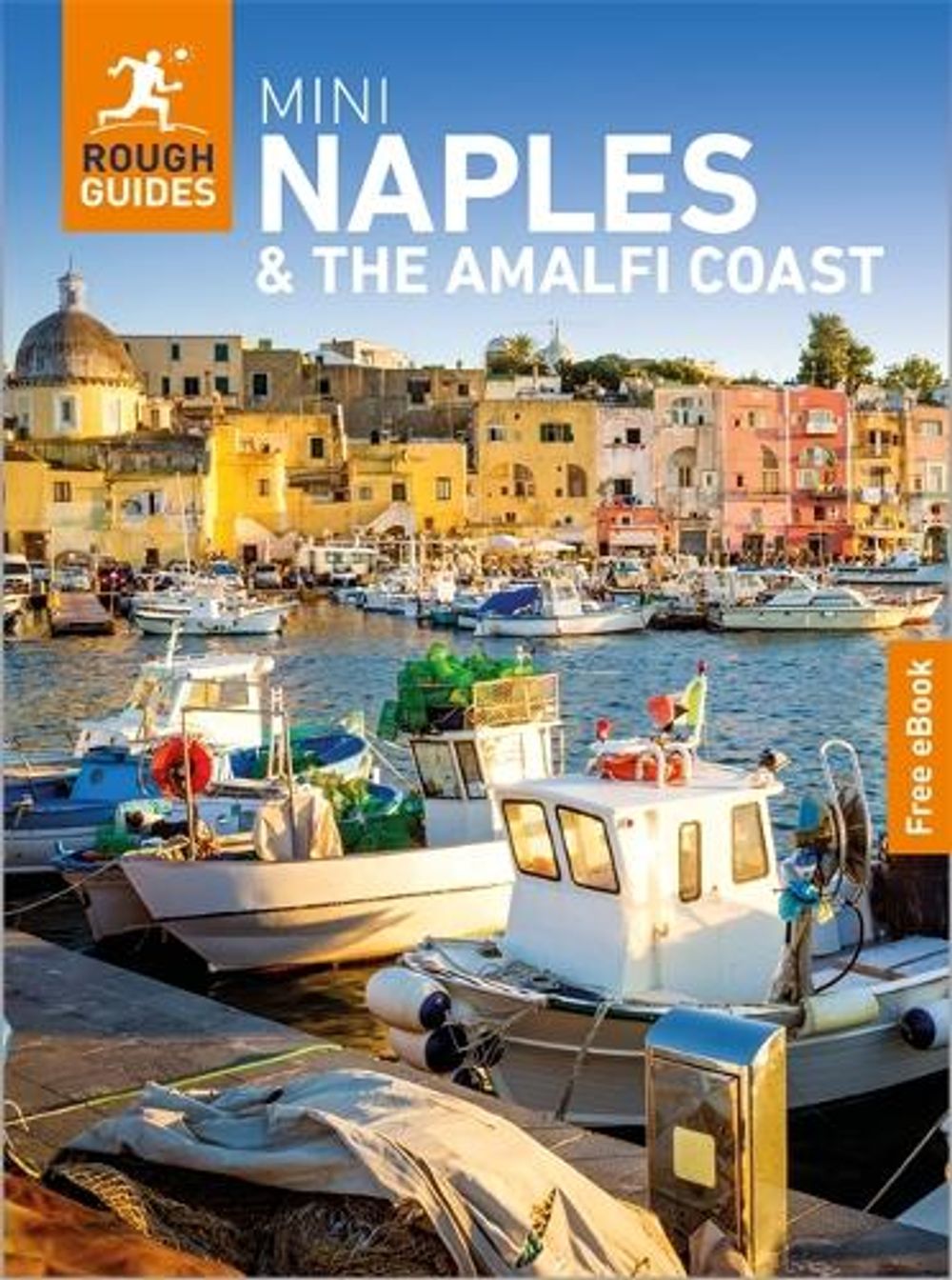 Rough Guides Mini Naples and the Amalfi Coast: Travel Guide with eBook by Rough Guides - ISBN: 9781835295557