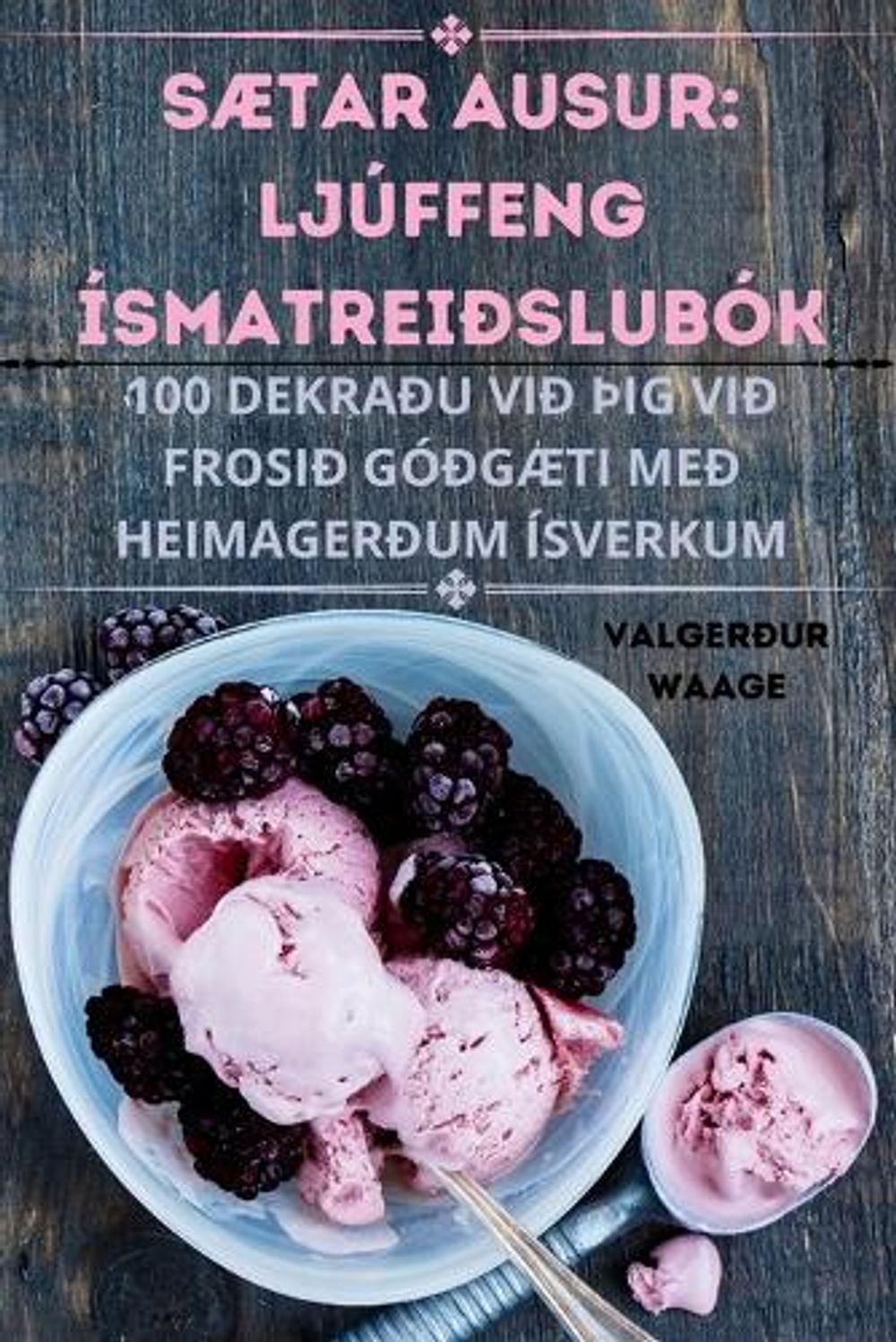 SÆtar Ausur by Valgerður Waage - ISBN: 9781835317754