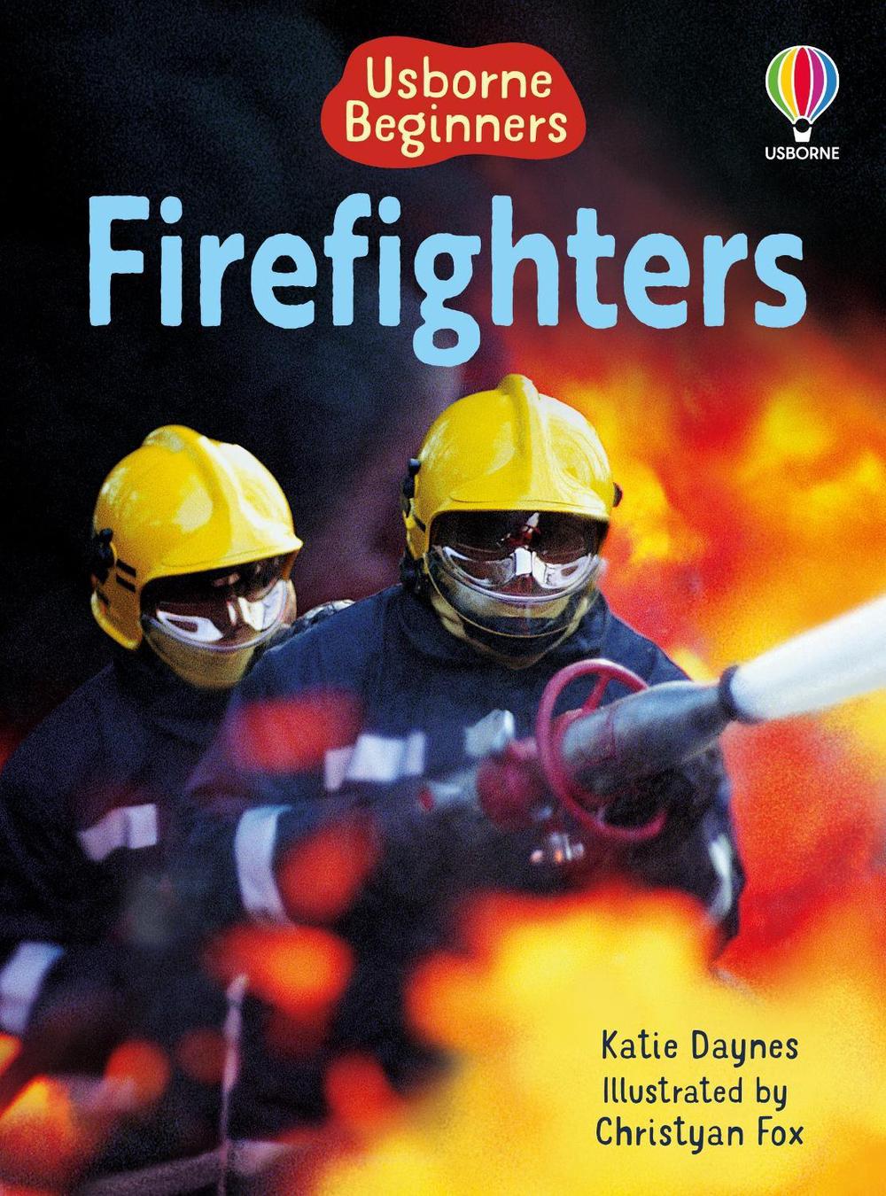Firefighters (Usborne Beginners) by Katie Daynes - ISBN: 9781835402429