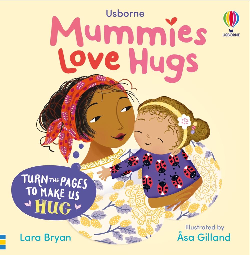 Mummies Love Hugs, 9781835403426