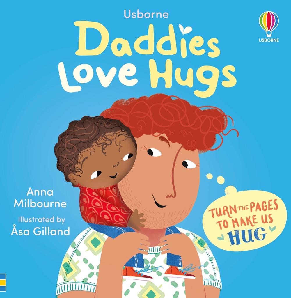 Daddies Love Hugs, 9781835403471