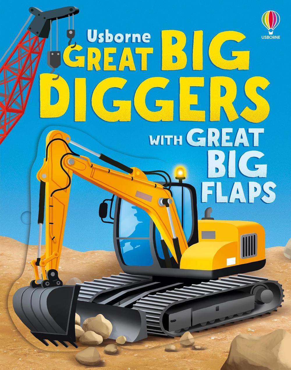 Great Big Diggers (with great big flaps), 9781835408735