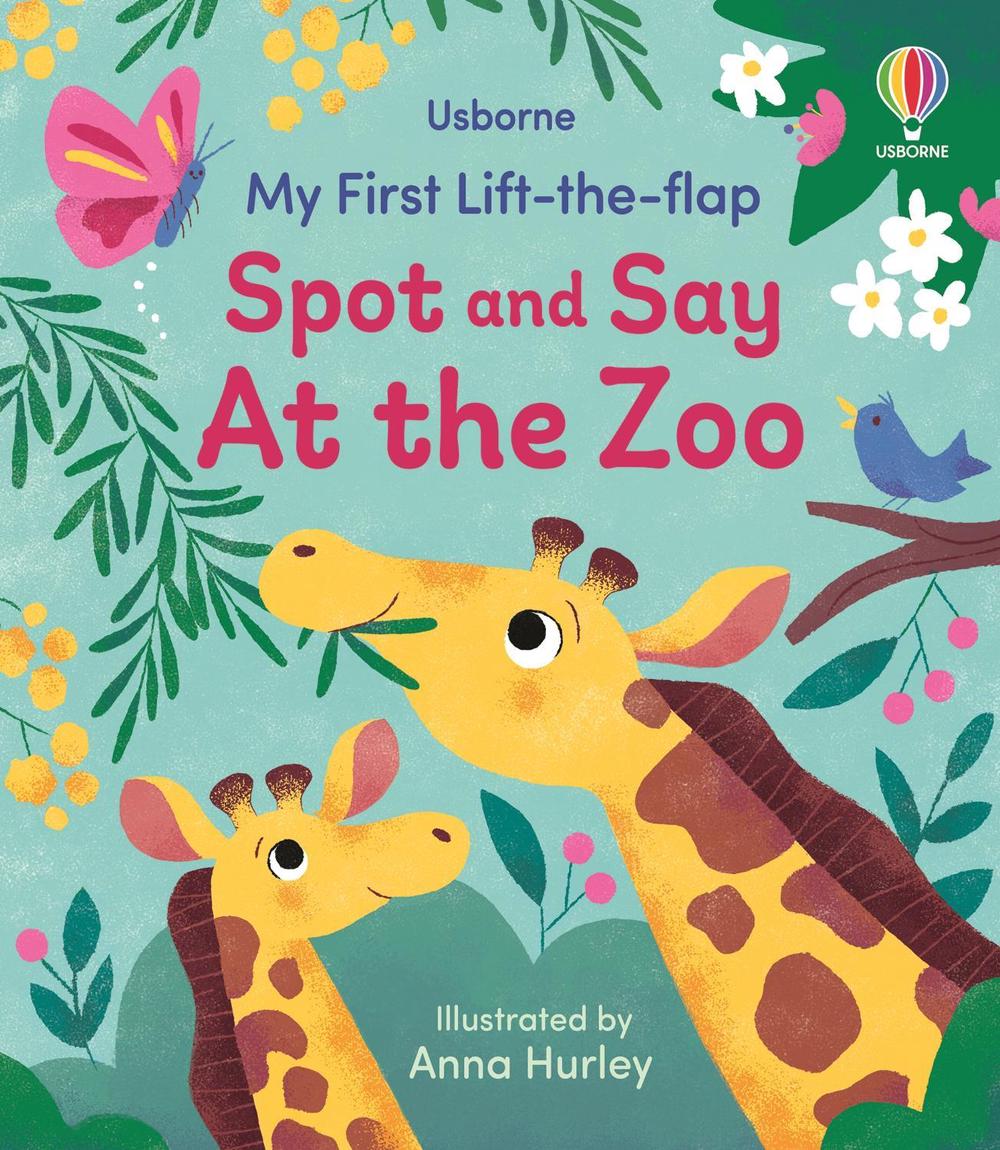 My First Lift-the-flap Spot and Say At the Zoo, 9781835408803
