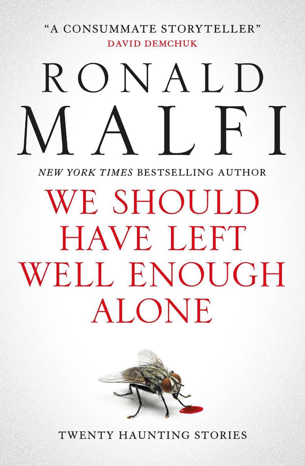 We Should Have Left Well Enough Alone by Ronald Malfi - ISBN: 9781835410608