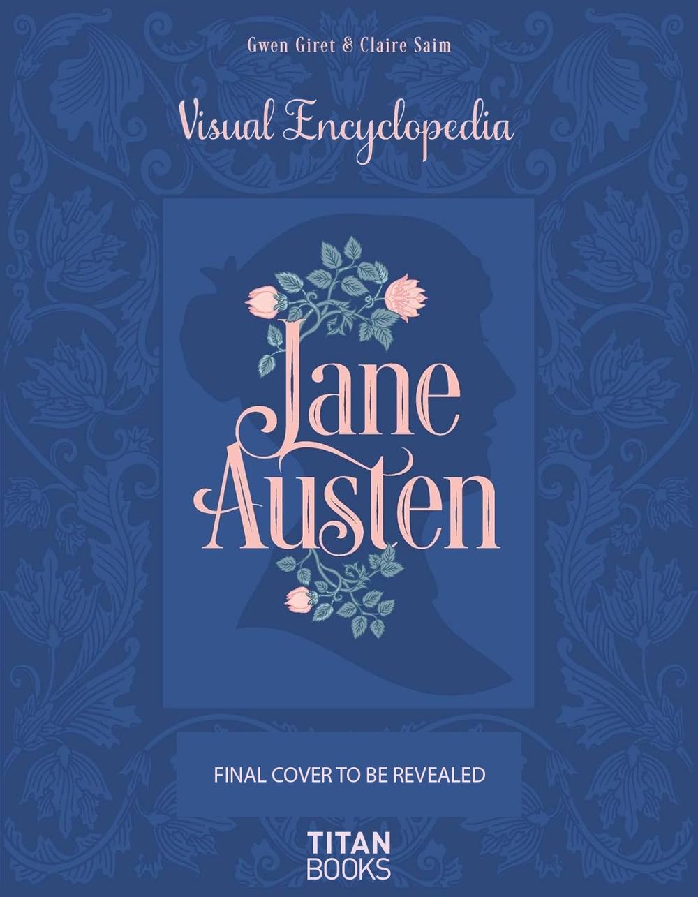 The Jane Austen: The Visual Encyclopedia, 9781835410639