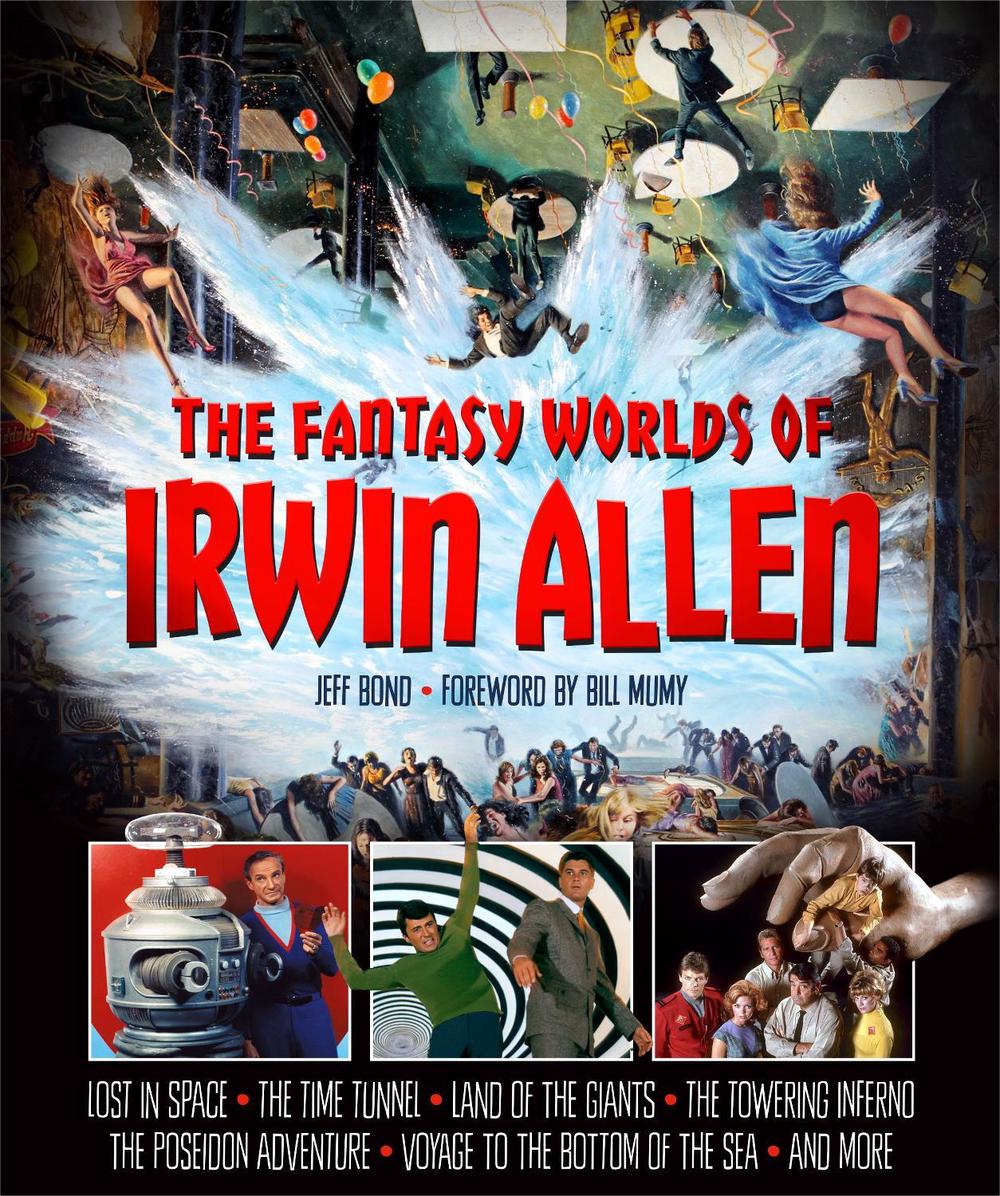The Fantasy Worlds of Irwin Allen, 9781835411360