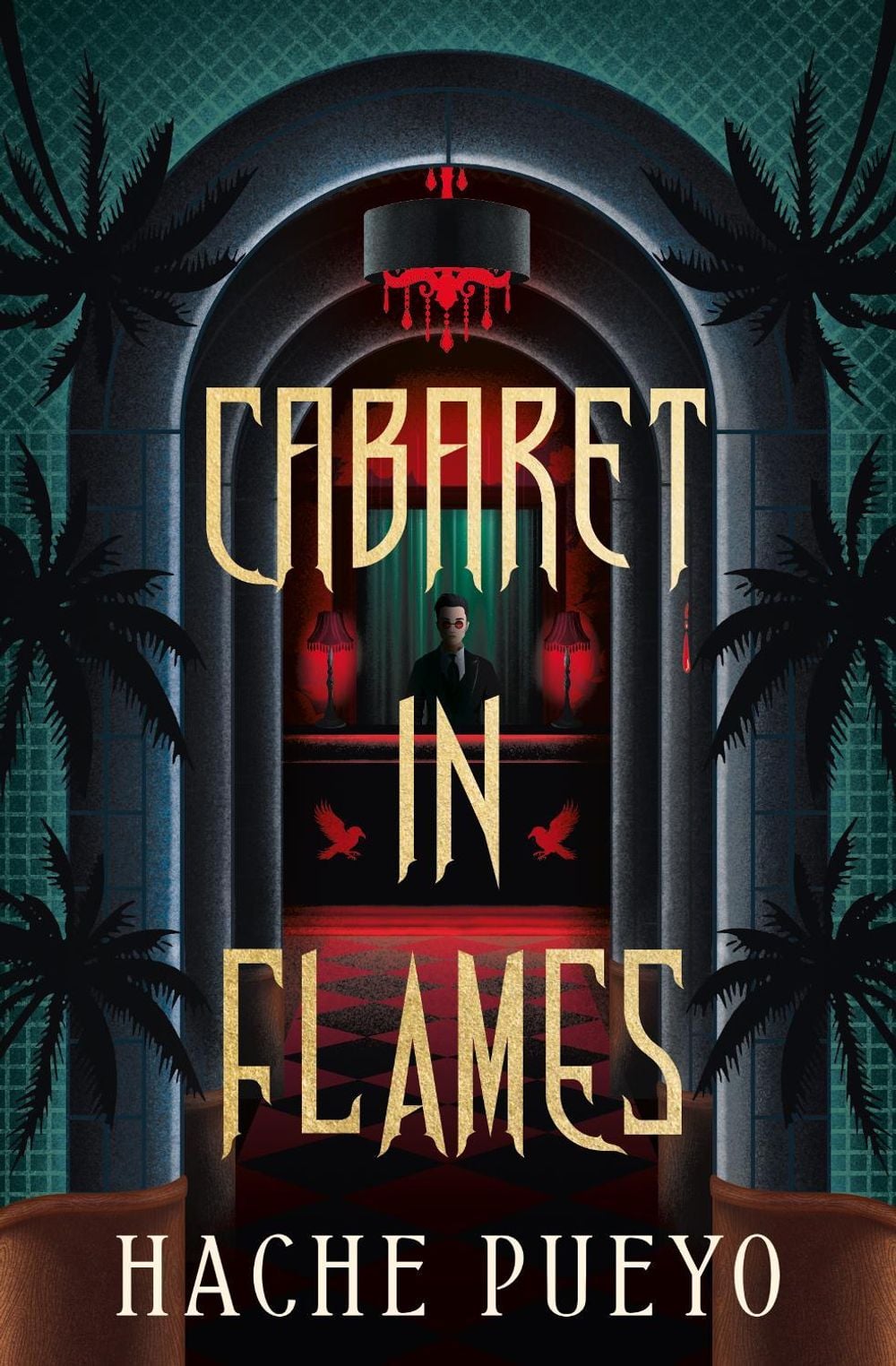 Cabaret in Flames by Hache Pueyo - ISBN: 9781835411537