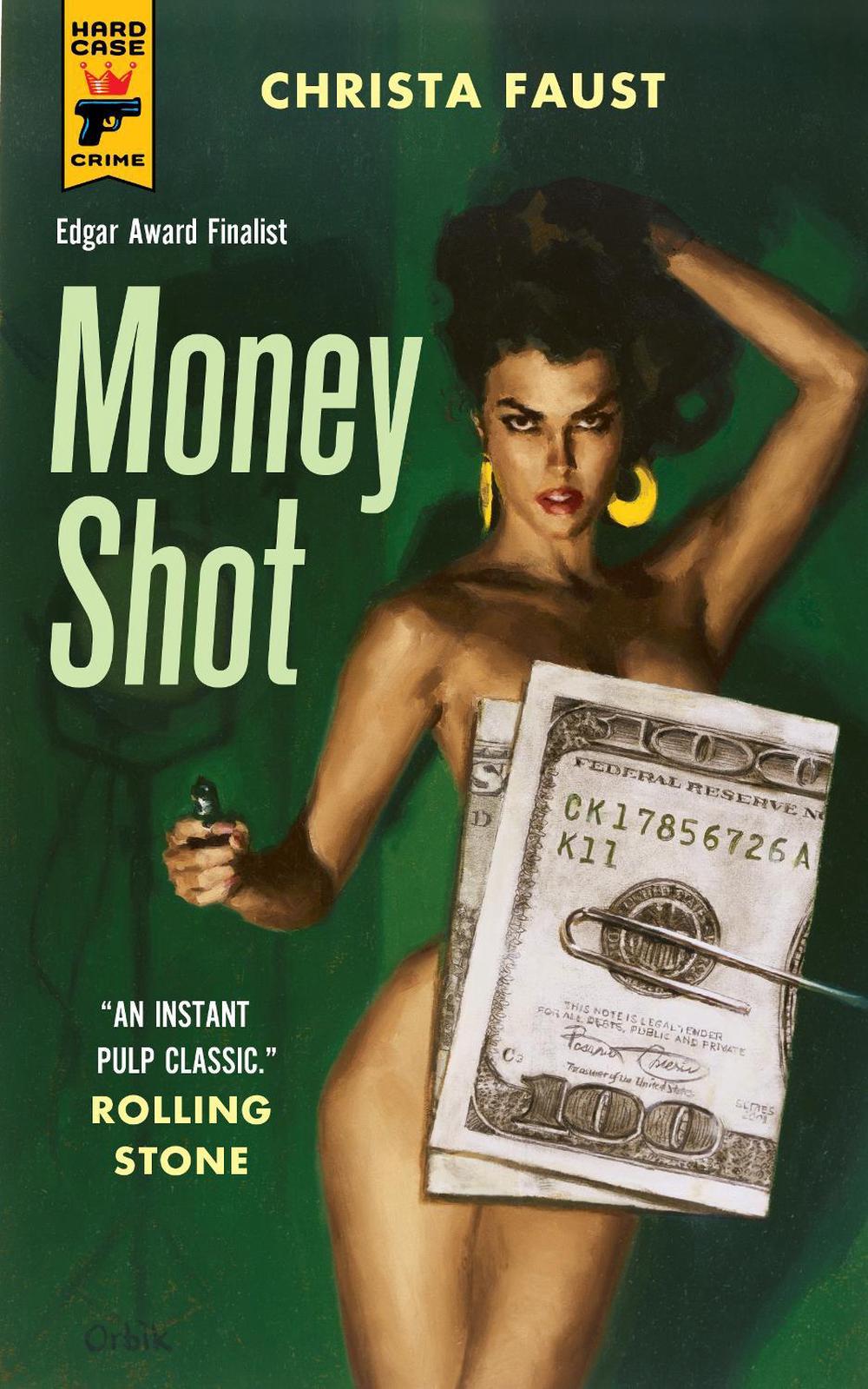 Money Shot by Christa Faust - ISBN: 9781835411728