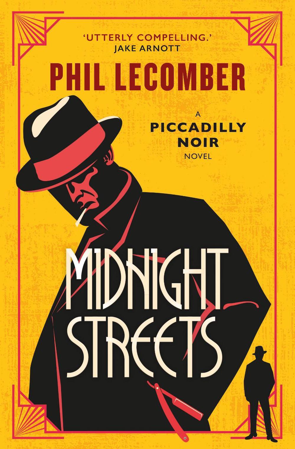 The Piccadilly Noir Series - Midnight Streets by Phil Lecomber - ISBN: 9781835411995