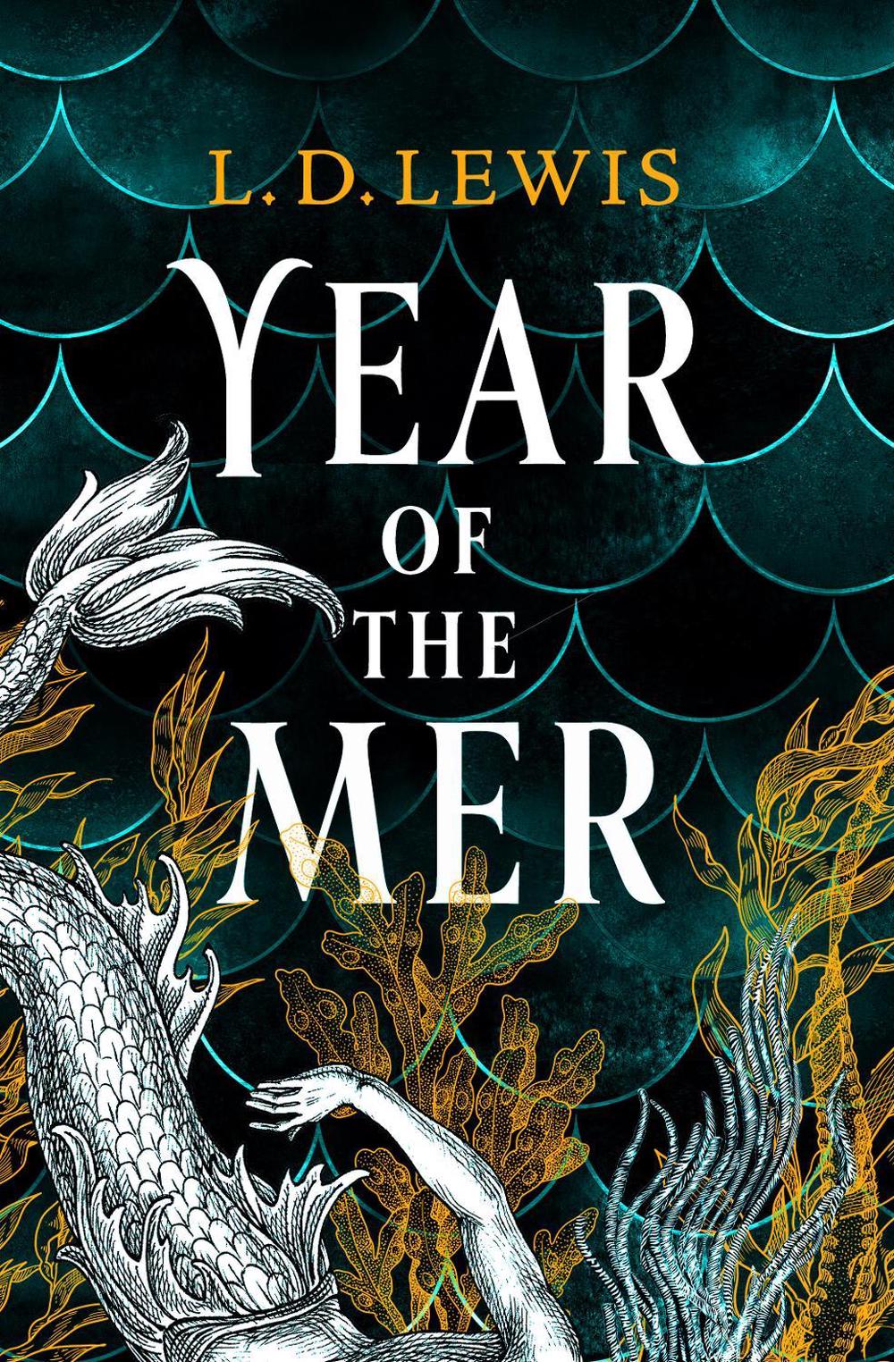 Year of the Mer duology - Year of the Mer by L.D. Lewis - ISBN: 9781835412466