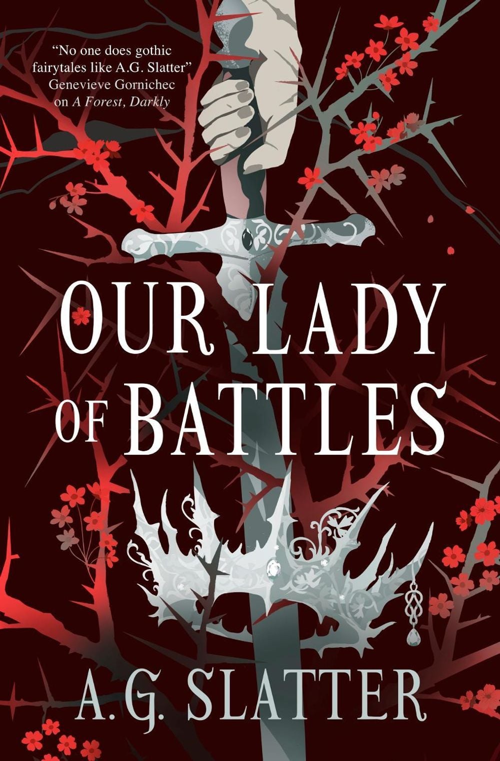Our Lady of Battles by A.G. Slatter - ISBN: 9781835412602