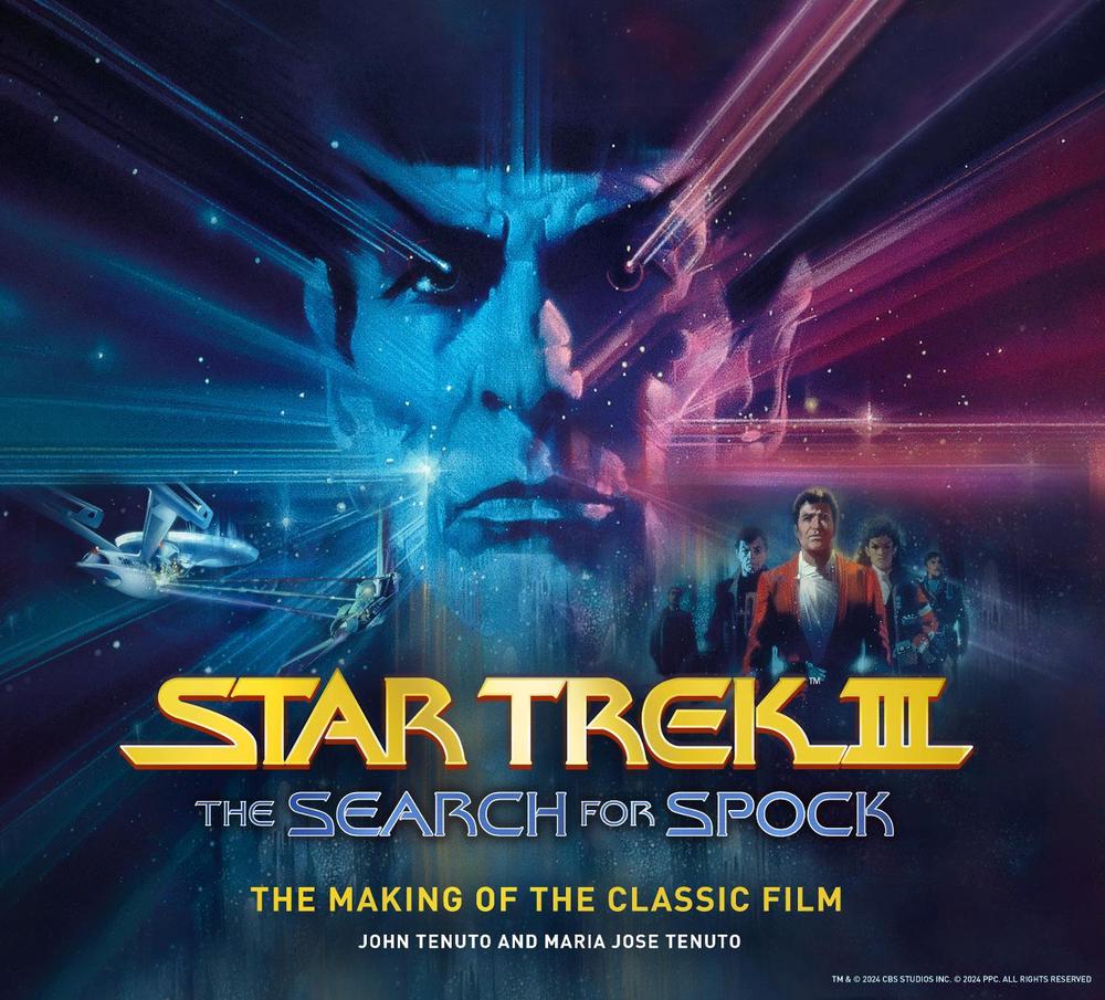 Star Trek III: The Search for Spock - The Making of the Classic Film by John Tenuto - ISBN: 9781835412893
