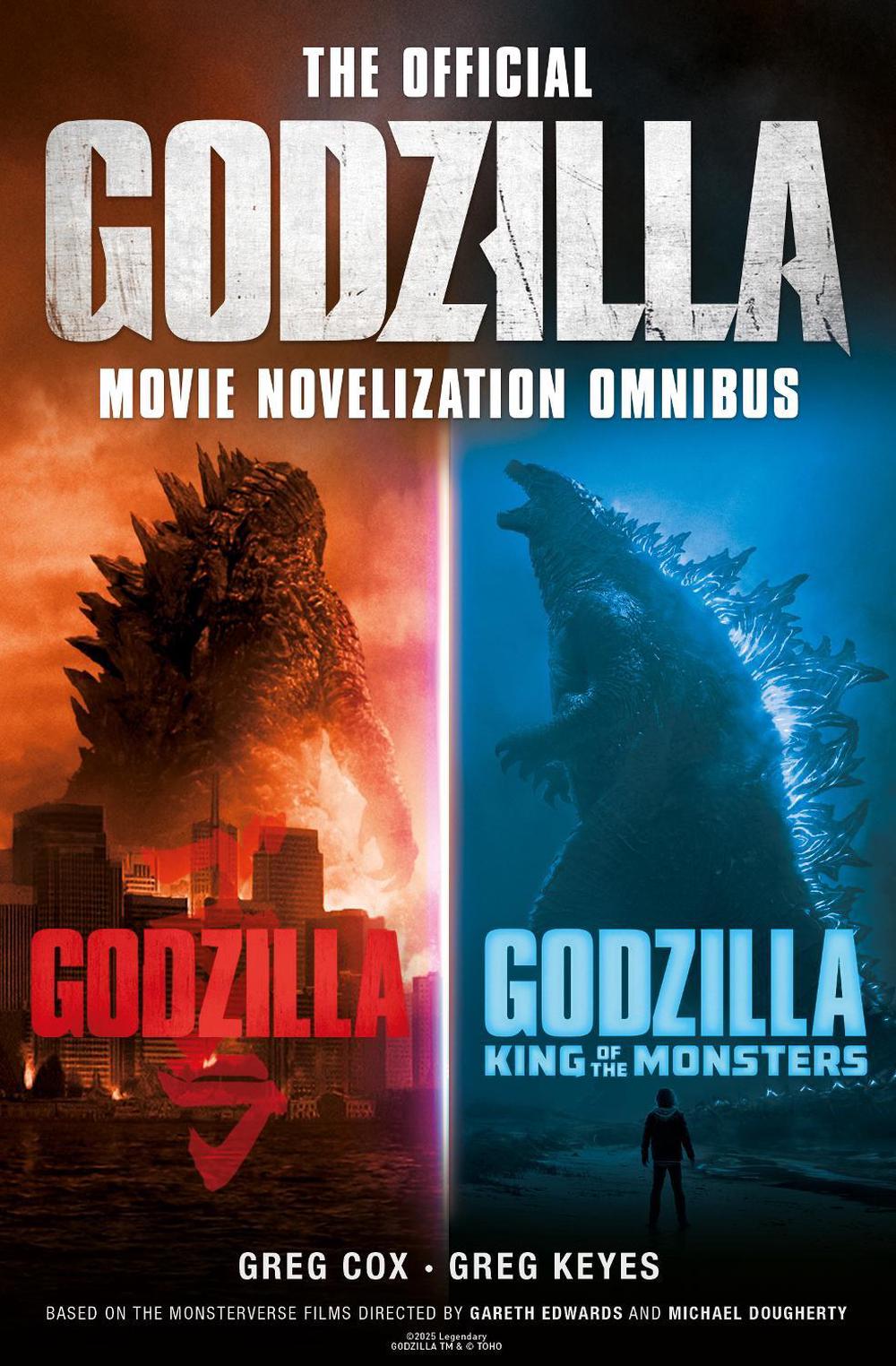 The Official Godzilla Movie Novelization Omnibus (Godzilla, Godzilla: King of the Monsters), 9781835414026