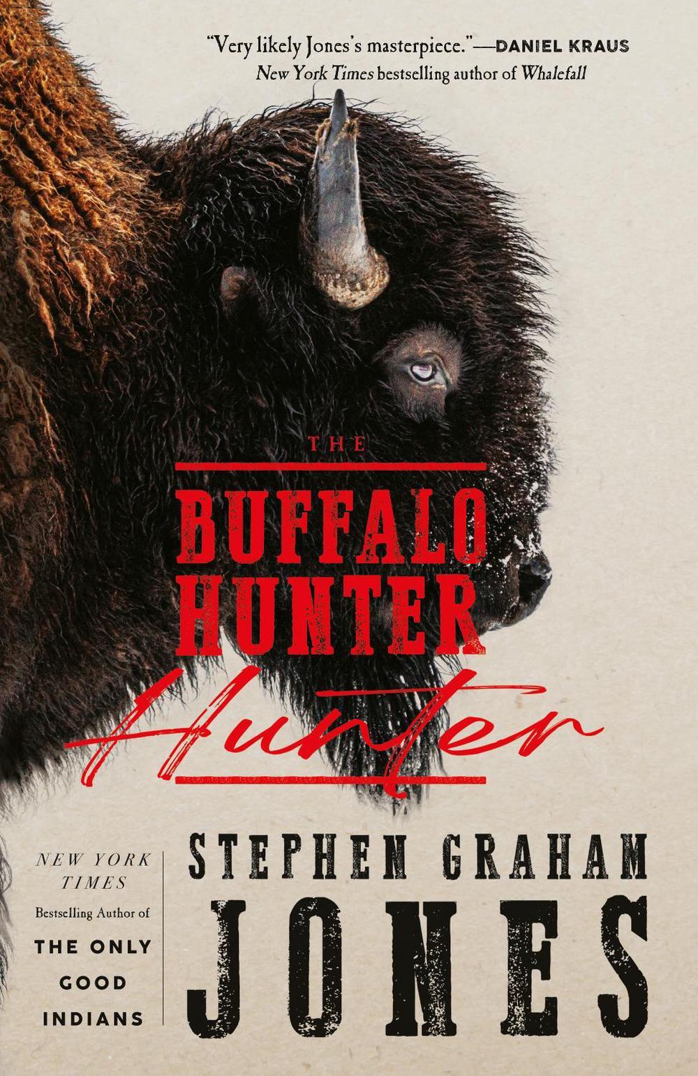 The Buffalo Hunter Hunter, 9781835414309