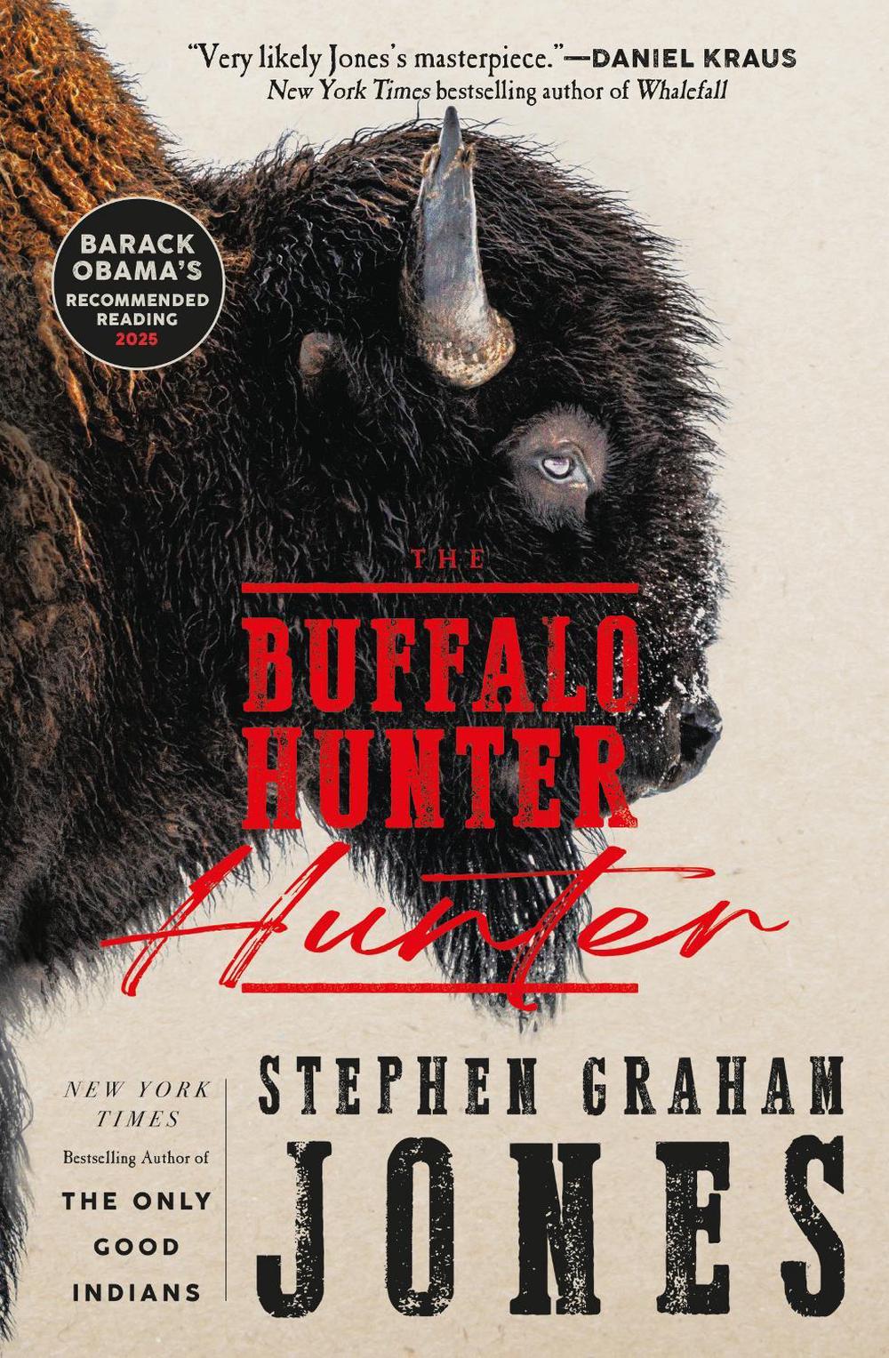 The Buffalo Hunter Hunter, 9781835414316