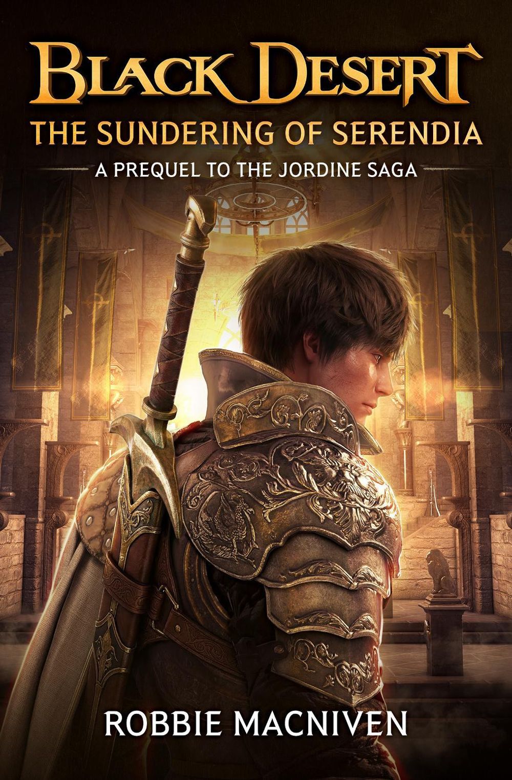 Black Desert: The Sundering of Serendia by Robbie MacNiven - ISBN: 9781835414859