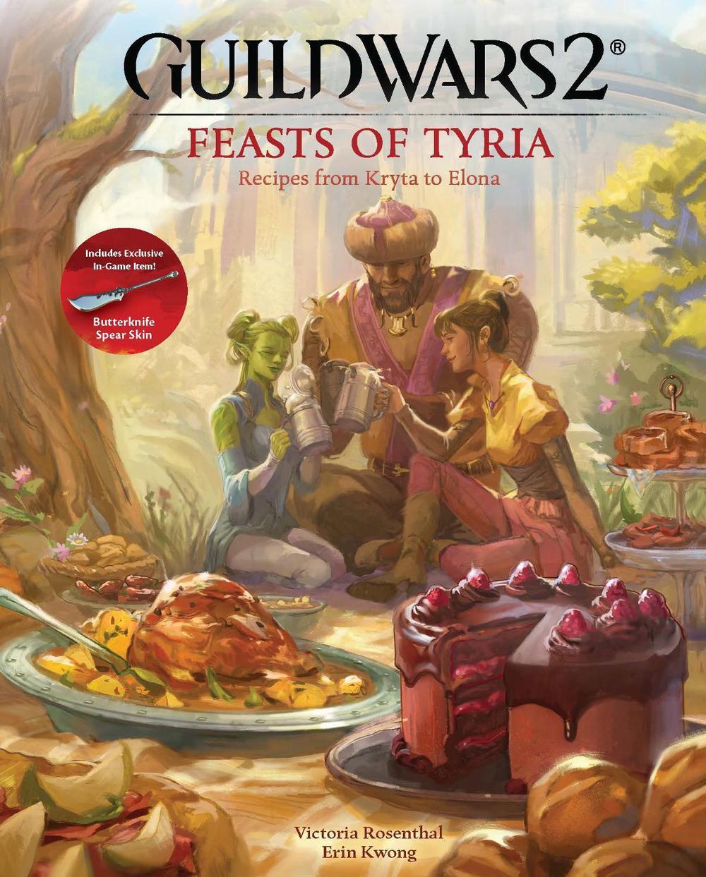Guild Wars 2: Feasts of Tyria: Recipes from Kryta to Elona, 9781835415672