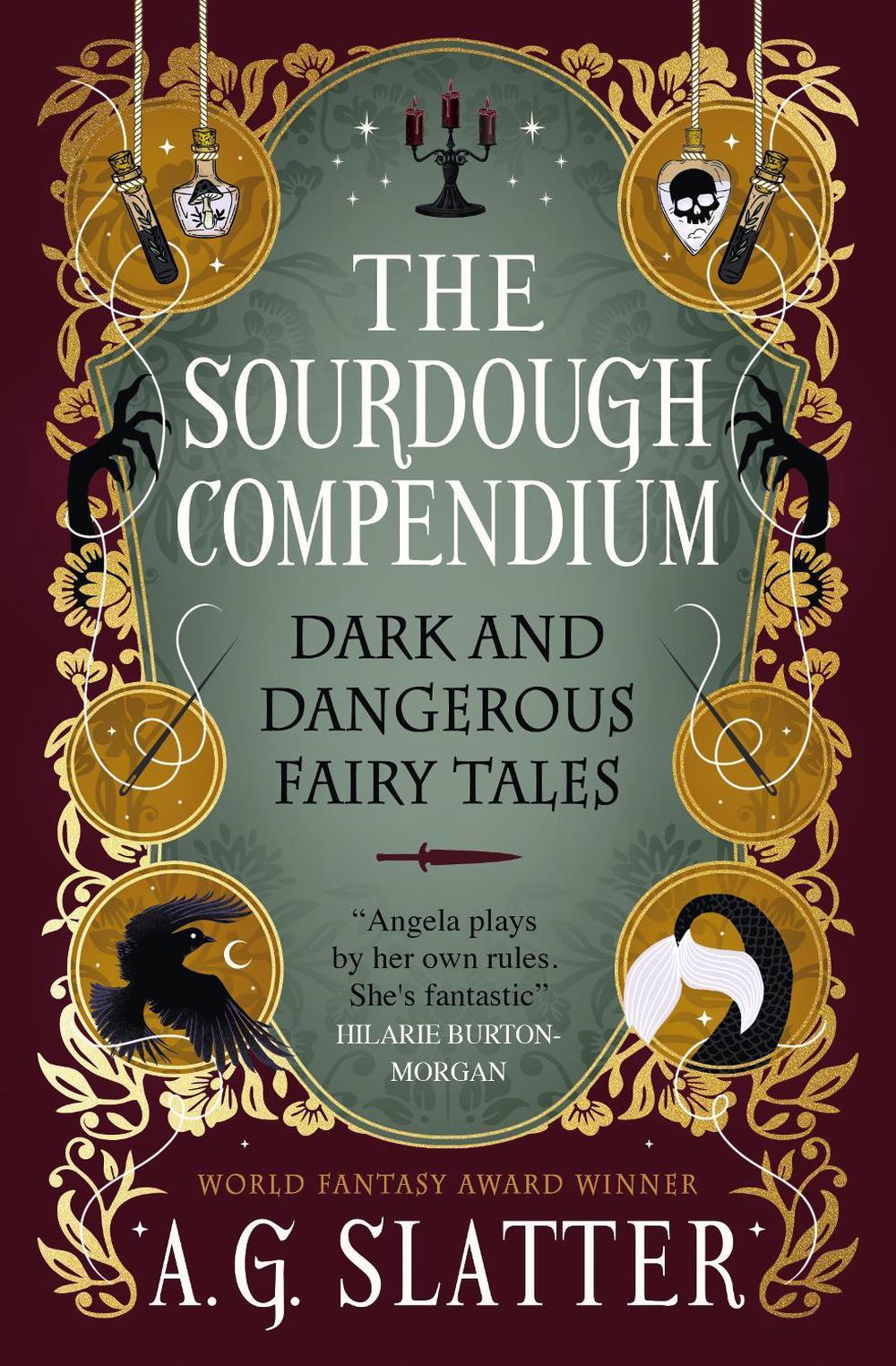 The Sourdough Compendium by A.G. Slatter - ISBN: 9781835415993
