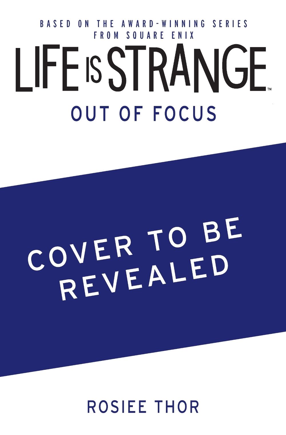 Life is Strange: Out of Focus by Rosiee Thor - ISBN: 9781835416273