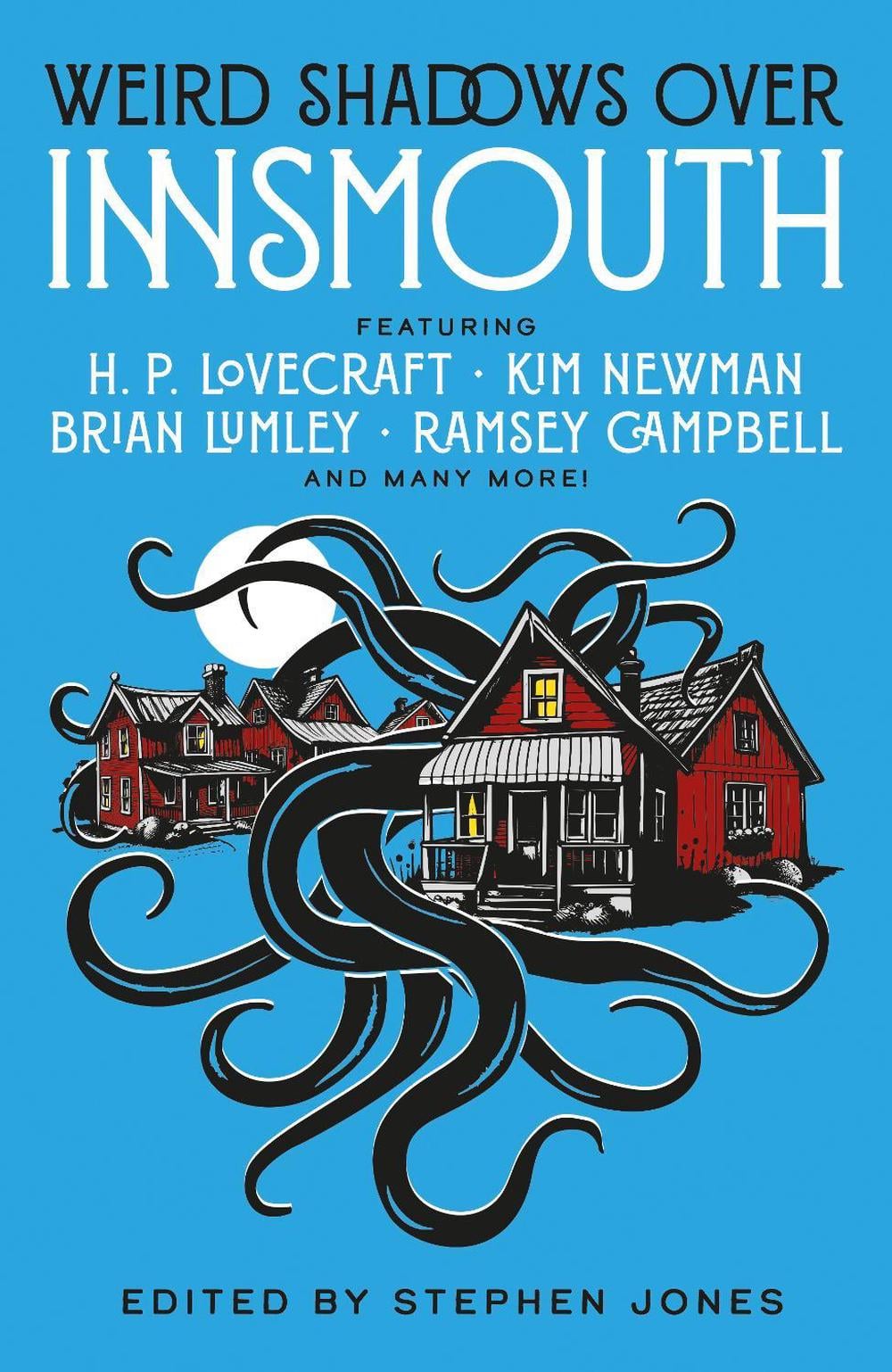Weird Shadows Over Innsmouth by Stephen Jones - ISBN: 9781835417416