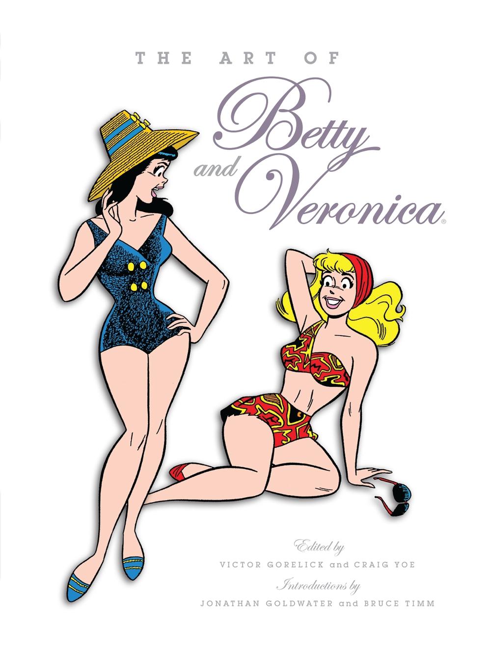 The Art of Betty & Veronica by Victor Gorelick - ISBN: 9781835418833