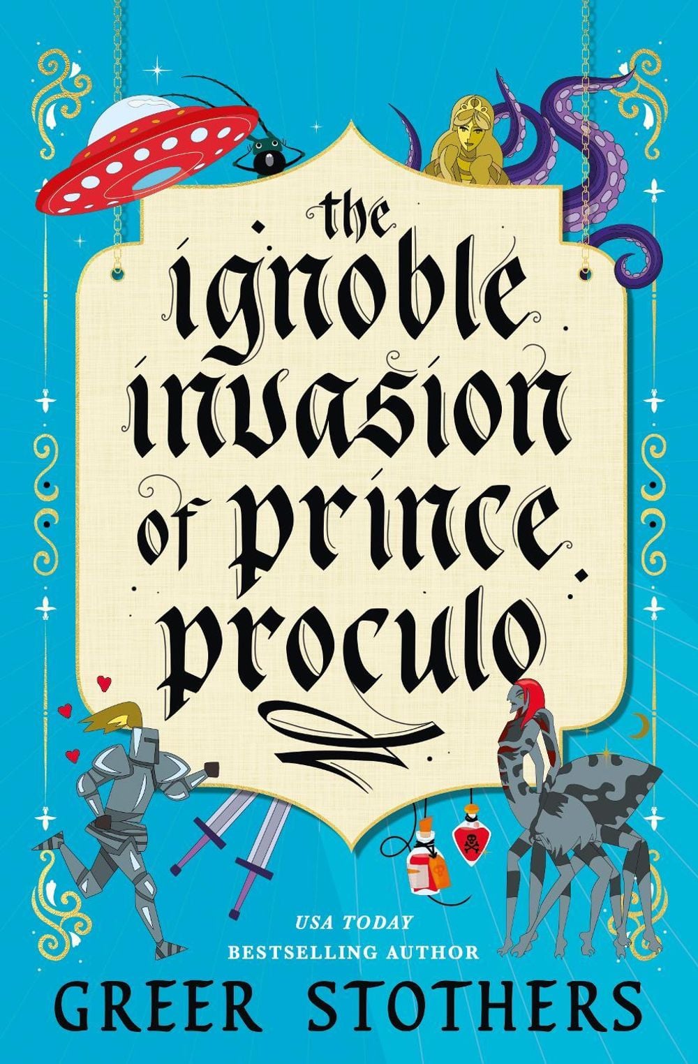 The Ignoble Invasion of Prince Proculo by Greer Stothers - ISBN: 9781835419144