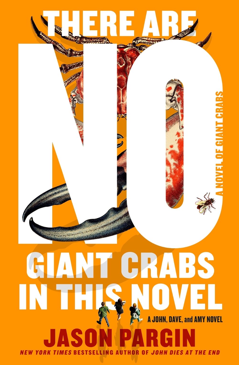There Are No Giant Crabs in This Novel by Jason Pargin - ISBN: 9781835419533