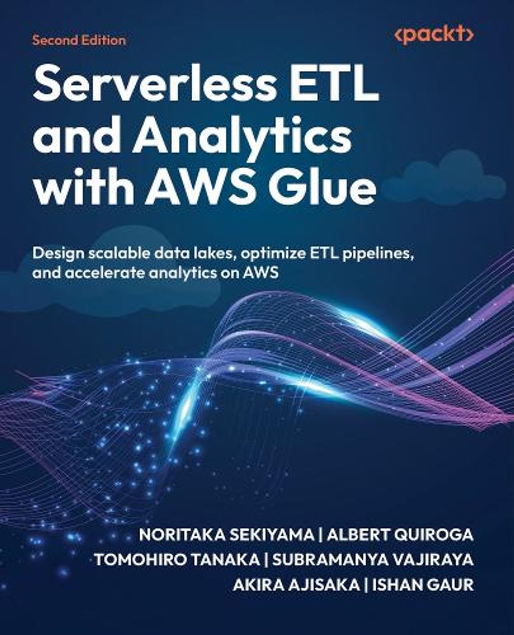 Serverless ETL and Analytics with AWS Glue by Noritaka Sekiyama - ISBN: 9781835464847
