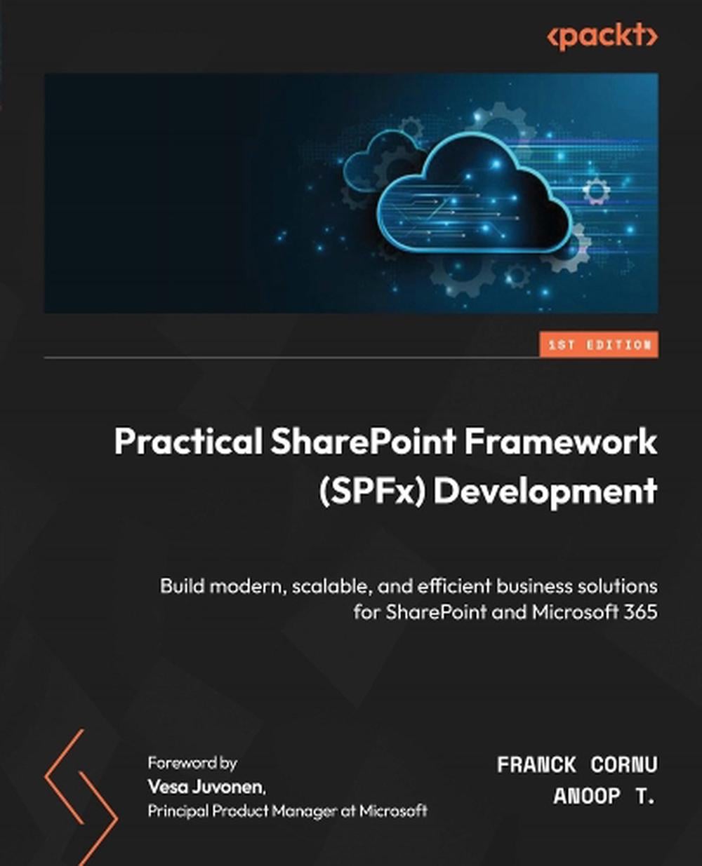 Practical SharePoint Framework (SPFx) Development by Franck Cornu ...
