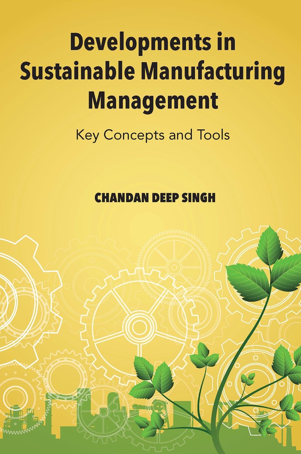 Developments in Sustainable Manufacturing Management, 9781835496817