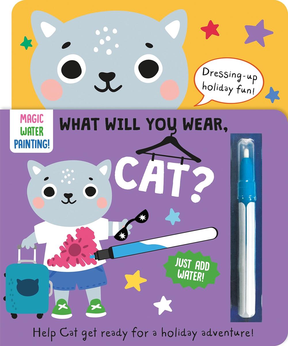 What Will You Wear, Cat? A magic water painting book about going on holiday! by Katie Button - ISBN: 9781835550243